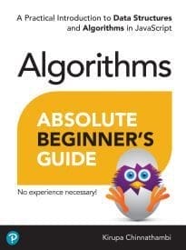 Algorithms Absolute Beginner’s Guide