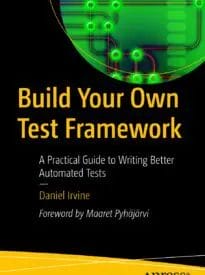 Build Your Own Test Framework