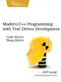 Modern C++ Programming with Test-Driven Development