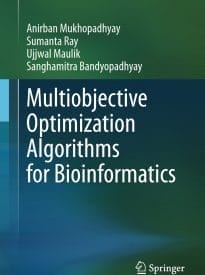 Multiobjective Optimization Algorithms for Bioinformatics