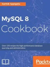 MySQL 8 Cookbook