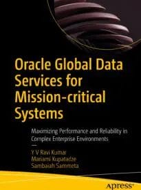 Oracle Global Data Services for Mission-critical Systems