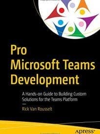 Pro Microsoft Teams Development