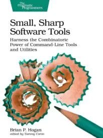 Small, Sharp Software Tools