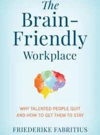 The Brain-Friendly Workplace