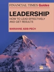 The Financial Times Guide to Leadership