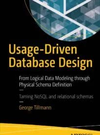 Usage-Driven Database Design