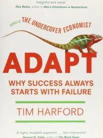 Adapt, Why Success Always Starts with Failure