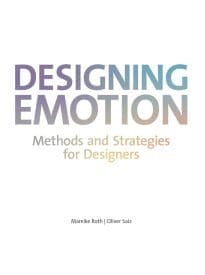 Designing Emotion, Methods and Strategies for Designer