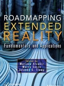 Roadmapping Extended Reality: Fundamentals and Applications
